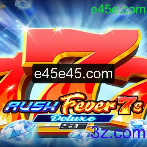 Descubra a Emoção de RushFever7sDeluxeSE: Tudo Sobre o Novo Fenômeno dos Jogos